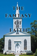 Cover: THE FANTASY OF FAITH - AUTHORHOUSE