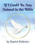 Cover: If I Could Be Any Animal in the Bible - Gotham Books