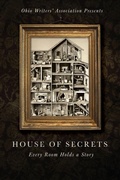 Cover: House of Secrets - Ohio Writers