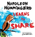 Cover: A Hummingbird Learns to Share - Birdview Books
