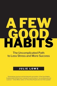 Enlarge image Cover: A Few Good Habits - Dog-Eared Prose & Press