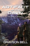 Cover: Artifact of the Dawn - Grayson Bell