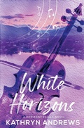 Cover: White Horizons - Kathryn Andrews, LLC