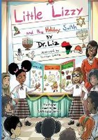 Enlarge image Cover: Little Lizzy and the Holiday Switch - Reading with Dr. Liz