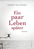 Cover: Ein paar Leben sp&auml;ter - Carl Ueberreuter Verlag
