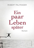 Cover: Ein paar Leben sp&auml;ter - Carl Ueberreuter Verlag