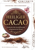 Cover: Heiliger Cacao - Entdecke das herz&ouml;ffnende schamanische Ritual - Schirner Verlag