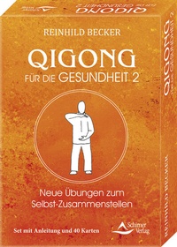 Abbildung von: Qigong für die Gesundheit 2 - Neue Übungen zum Selbst-Zusammenstellen - Schirner Verlag