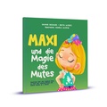 Cover: Maxi und die Magie des Mutes - Ulba Verlag Gbr.