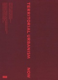 Cover: Territorial Urbanism Now! - JOVIS