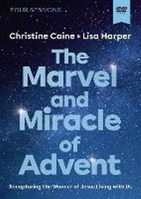 Enlarge image Cover: The Marvel and Miracle of Advent Video Study - HarperChristian Resources