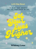 Cover: Set Your Eyes Higher - Zondervan