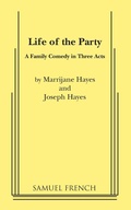 Cover: Life of the Party - Samuel French Ltd