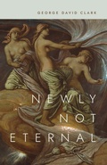 Cover: Newly not Eternal - Louisiana State University Press