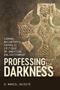 Cover: Professing Darkness - Louisiana State University Press