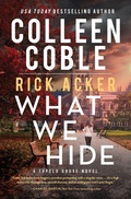 Cover: What We Hide - Thomas Nelson Publishers