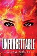 Cover: Unforgettable, a Legal Thriller - Deborah Hawkins