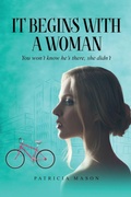 Cover: It Begins With A Woman - IngramSpark