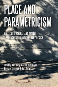 Abbildung von: Place and Parametricism - Bloomsbury Visual Arts