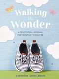 Cover: Walking in Wonder - Thomas Nelson Publishers