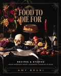 Cover: Food to Die For - Harper Celebrate