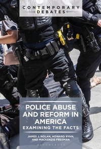 Enlarge image Cover: Police Abuse and Reform in America - Bloomsbury Academic