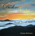 Cover: From Darkness to Light - WestBow Press