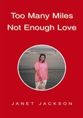 Cover: Too Many Miles Not Enough Love - Xlibris Us