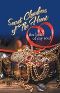 Cover: Secret Chambers of the Heart - AUTHORHOUSE