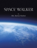 Cover: Space Walker - Trafford Publishing