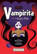 Cover: Vampirita and the Angry Mob (Vampirita, Book #1) - Reycraft Books