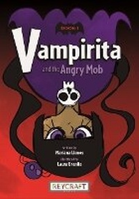 Enlarge image Cover: Vampirita and the Angry Mob (Vampirita, Book #1) - Reycraft Books