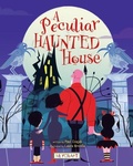 Cover: A Peculiar Haunted House - Reycraft Books