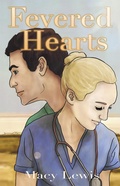 Cover: Fevered Hearts - Archway Publishing