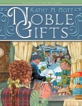 Cover: Noble Gifts - Archway Publishing
