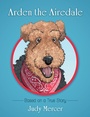 Cover: Arden the Airedale - Archway Publishing