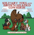 Cover: Solitary Toes and Brown-Headed Cowbirds - Archway Publishing