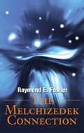 Cover: The Melchizedek Connection - iUniverse