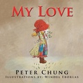 Cover: My Love - Trafford Publishing