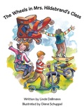Cover: The Wheels in Mrs. Hildebrand's Class - Trafford Publishing