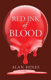 Enlarge image Cover: Red Ink of Blood - Trafford Publishing