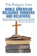 Cover: The Parallel Lives of the Noble American Religious Thinkers Vs. Believers - Xlibris Us