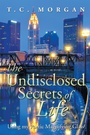 Cover: The Undisclosed Secrets of Life - Xlibris Us
