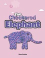 Cover: The Checkered Elephant - Xlibris Us