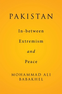 Abbildung von: Pakistan: In-Between Extremism and Peace - Xlibris Us