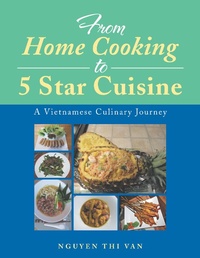 Abbildung von: From Home Cooking to 5 Star Cuisine - Xlibris Us