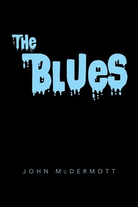 Enlarge image Cover: The Blues - Xlibris Us