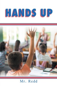 Enlarge image Cover: Hands Up - AUTHORHOUSE
