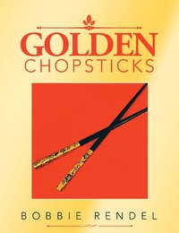 Abbildung von: Golden Chopsticks - AUTHORHOUSE