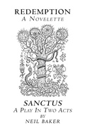 Cover: Redemption  a Novelette; Sanctus  a Play in Two Acts - AUTHORHOUSE